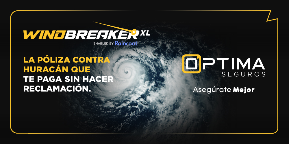 Windbreaker XL — La póliza contra huracán que te paga sin hacer reclamación.